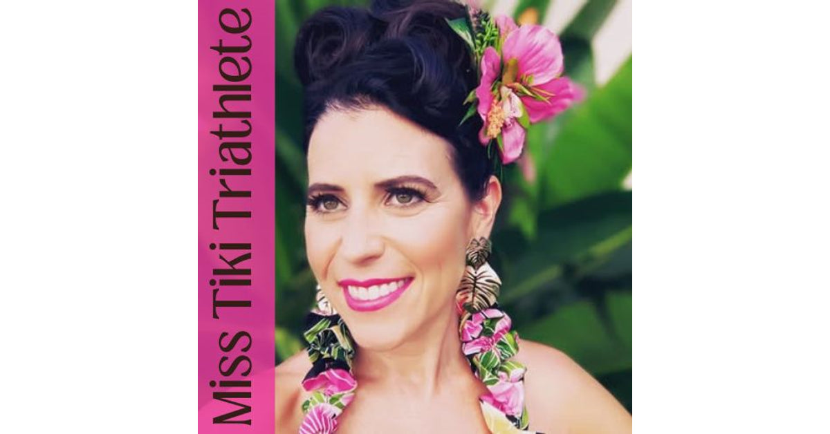 MissTikiTriathlete
– Miss Tiki Triathlete